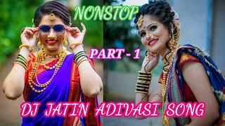 NONSTOP DJ JATIN ||DJ JATIN NEW SONG 2022 || DJ JATIN DESI KING || NEW FT JATIN ADIVASI SONG ||
