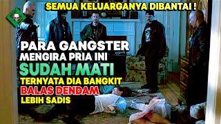 BALAS DENDAM SADIS SETELAH PARA GANGSTER MEMBUNUH KELUARGANYA !! ALUR CERITA FILM