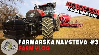 FARMÁRSKA NÁVŠTEVA #3 [ Farm Vlog - CASE OPTUM 300 =Sejeme jarný jačmeň. Návšteva Farmy Nemešany ]