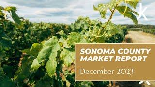 Sonoma County Market Report | Corcoran Icon Properties | December 2023