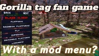 Gorilla tag fan game (with a mod menu)