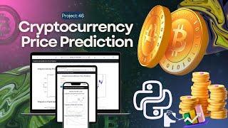 Project 46 : Cryptocurrency (Bitcoin) Price Prediction Using Python & Deep Learning | LSTM | Flask