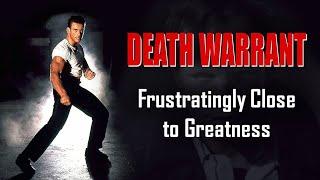 Death Warrant: Frustratingly Close to Greatness