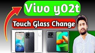 Vivo Y02t Touch Glass Change By MentoreGulzar|#v2254 model|#MentoreGulzar|Vivo Touch Glass Problem|