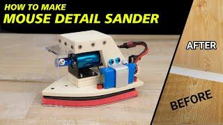 MOUSE detail sander HOMEMADE with simple MOTOR DC