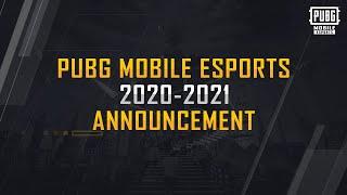 PUBG MOBILE Esports 2020-2021 Announcement