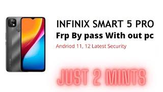 infinix smart 5 pro frp bypass android 11