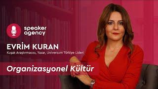 Organizasyonel Kültür | Evrim Kuran
