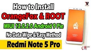 Easy Way to Install OrangeFox Recovery & Root on Redmi Note 5 Pro | MIUI 12 Without Loosing Data |