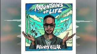 Bounty Killer - Mountains Of Life [God's Timing Music] 2024 Release