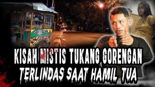 LIAT VIDEO DOKUMENTASINYA NGERI BANGET,KISAH MISTIS PEJUAL GORENGAN DIGENTAYANGIN KORBAN HAMIL TUA..