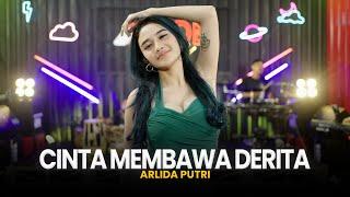 ARLIDA PUTRI - CINTA MEMBAWA DERITA (Official Live Music Video)