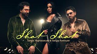 Sargis Yeghiazaryan & Sargis Avetisyan - Shat Shat