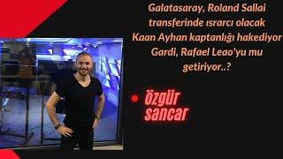 Galatasaray, Roland Sallai transferinde ısrarcı olacak. Kaan Ayhan kaptanlığı hakediyor