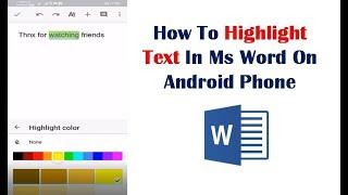 How To Highlight Text In Ms Word On Android Phone