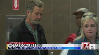 Leslie McCrae Dowless dies, key figure in NC absentee ballot fraud probe