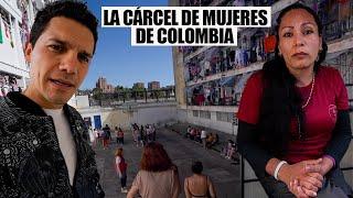 La cruda realidad de vivir en la CARCEL DE MUJERES de Colombia (1/3)