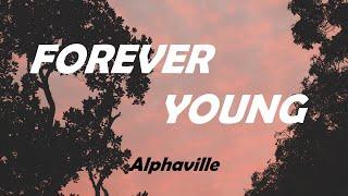 FOREVER YOUNG-ALPHAVILLE (lyrics)