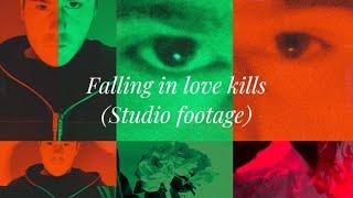 Falling in love kills (studio footage)