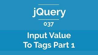 Arabic jQuery Practical Course #037 - Form - Convert Input Value To Tags Part 1