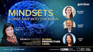 Gairdner Global Perspectives Panel - Mindsets: A Deep Dive Into the Brain