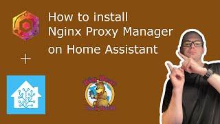 How to install Nginx Proxy Manager on Home Assistant