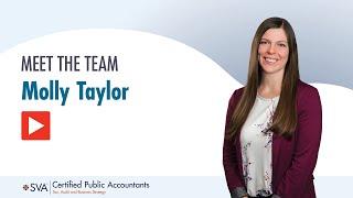 Meet Molly Taylor with SVA Certified Public Accountants