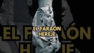 Akenatón, el faraón hereje #egipto #antiguoegipto #akenaton #tutankamon #nefertiti