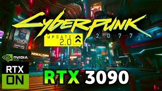 Cyberpunk 2077 (2.0) on RTX 3090 | ULTRA 1080p - 1440p - 4K RTX & DLSS | Performance Test