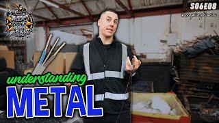 understanding METAL| Scrap King Diaries #S06E08