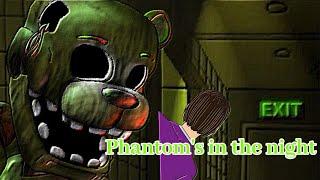 FNAF Phantom's Song: "Phantom's In The Night” (Short.)