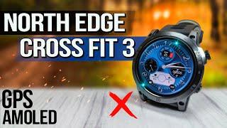 Сталь, AMOLED, GPS. Смарт часы North Edge Cross Fit 3 полный обзор со всеми тестами. Честный отзыв.