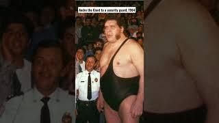 Andre the Giant to a security guard, circa 1984