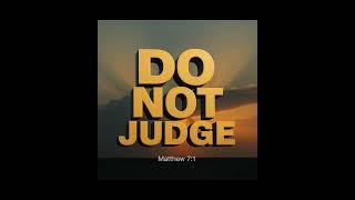 BE CAREFUL, JUDGE NOT. DoNotJudge #VoiceOfHope #SpiritualAwakening #MercyOverJudgment