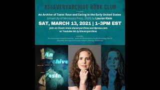 #Slaveryarchive | Lauren Klein. An Archive of Taste.