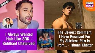 Ishaan Khatter & Siddhant Chaturvedi’s Unfiltered Chat On Love Life, Flirting Skills, & Friendship