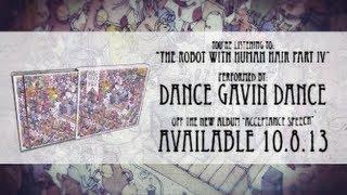Dance Gavin Dance - The Robot with Human Hair pt. 4