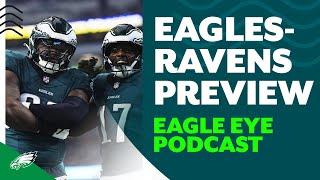 Thankful for a big Eagles-Ravens game on deck | Eagle Eye Podcast