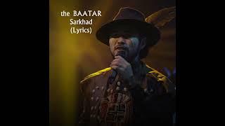 Sarkhad - the BAATAR Mongol Country Music (Lyrics)