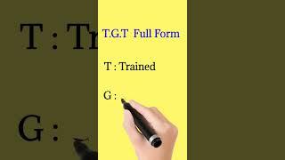 T.G.T  Full form | full form of TGT  | #full form