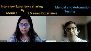 Interview Experience Sharing by Monika having 5.5 Years experience in QA profile