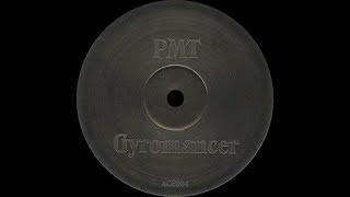 PMT ‎– Gyromancer (False Prophet Mix)