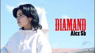 Alex Sb - Diamand   (Official Music Video)