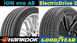 Hankook iON evo AS vs Goodyear ElectricDrive 2