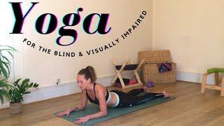 YOGA FOR THE BLIND & VISUALLY IMPAIRED // Collaboration with Sharing community // Beginner friendly