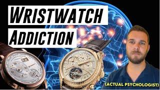 Can You Get Addicted To Collecting Watches? What This Psychologist Said Might Shock You!