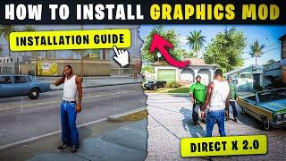 How To Install DirectX 2.0 Graphics Mod In GTA San Andreas  (Low End PC)