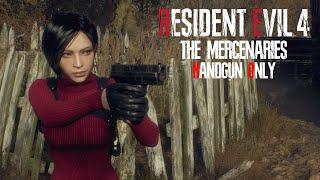 Resident Evil 4 Remake - Ada Wong Handgun Only Mercenaries S++ Full Gameplay