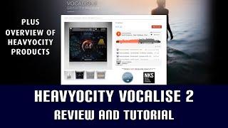 Heavyocity Vocalise 2 - Review and Tutorial