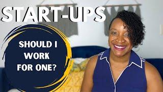 What are the Benefits of Working for a Start-up